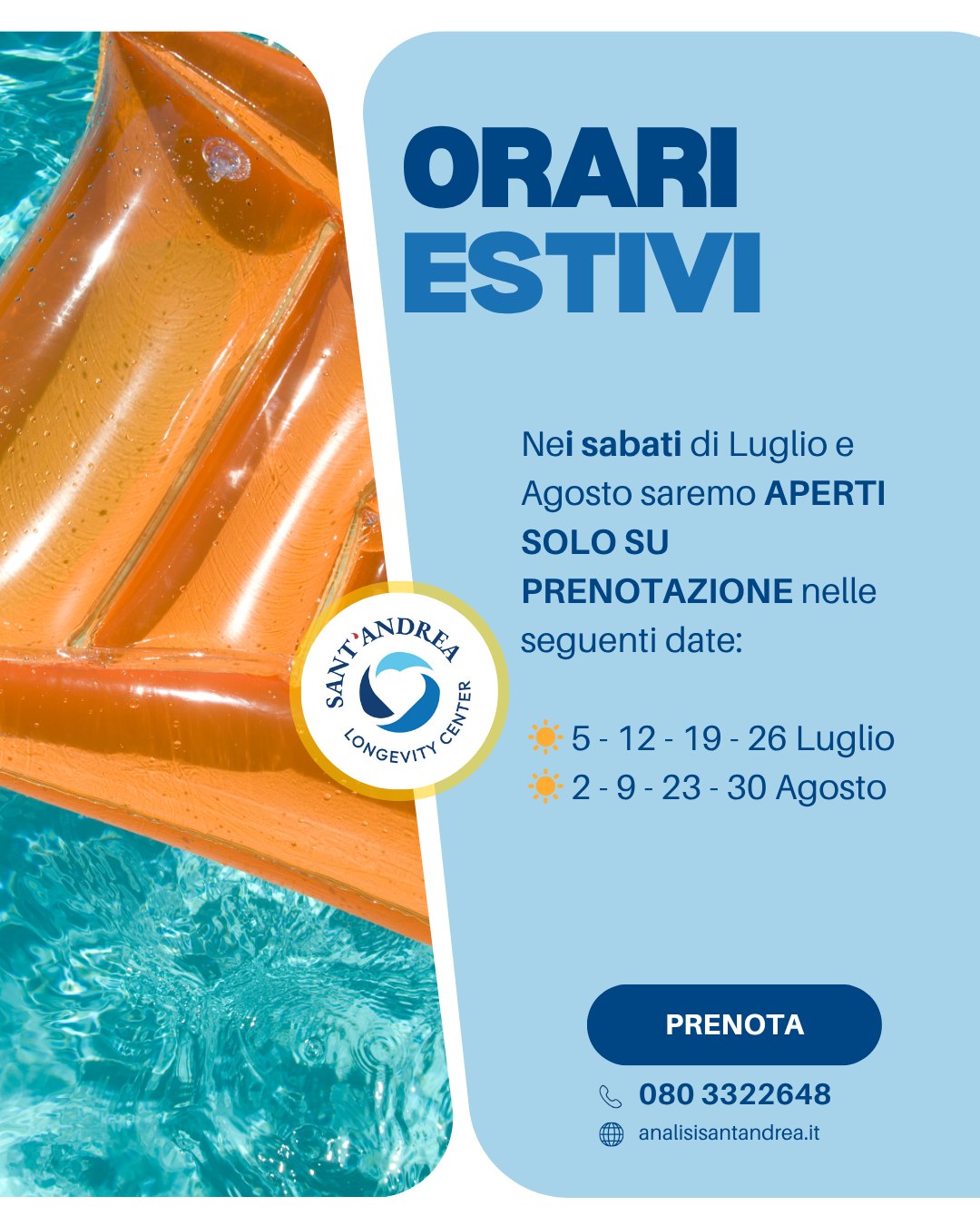 🌞 Nei sabati di Luglio e Agosto il Laboratorio Analisi Sant’Andrea sarà aperto solo su prenotazione. Ti