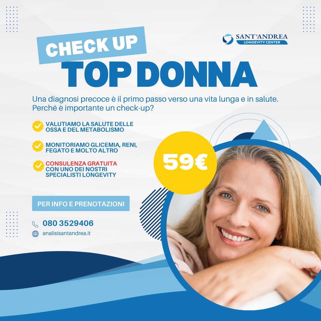 Prenditi cura di te stessa con il nostro CHECK UP TOP DONNA: completo, personalizzato e a un prezzo