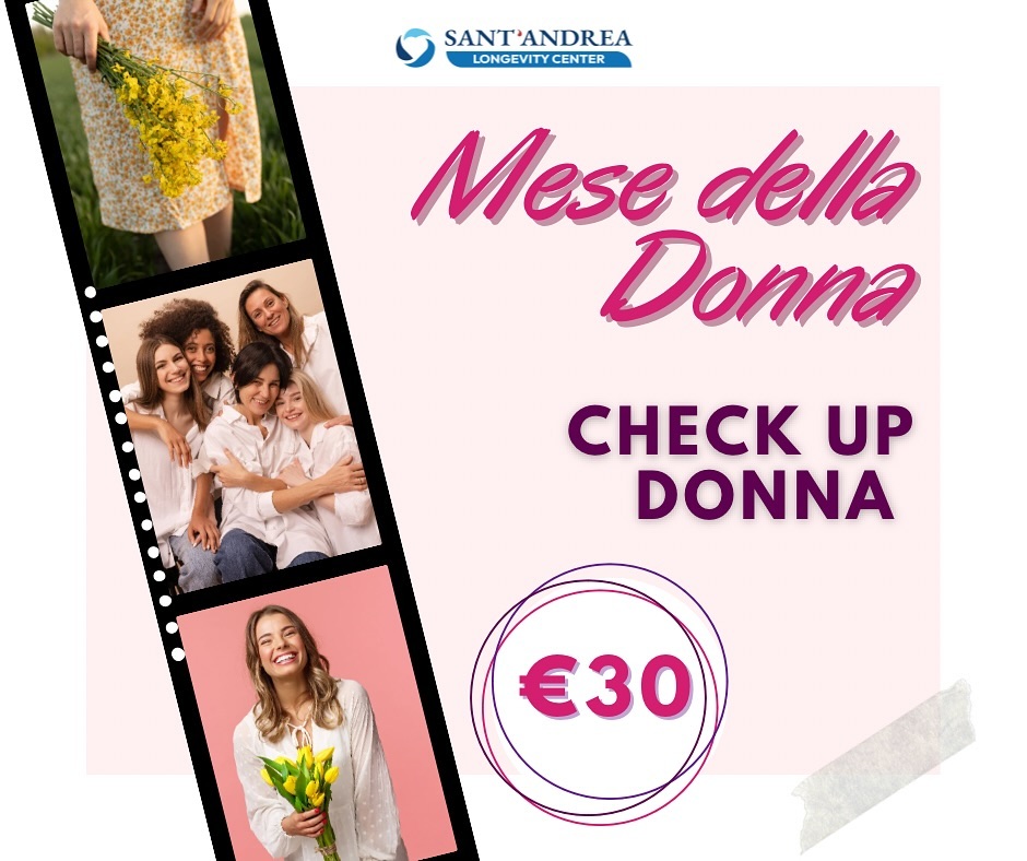 👭MARZO: IL MESE DELLE DONNE!👭 💐Per tutto il mese di Marzo, il nostro Check Up Donna, sarà in promozione a